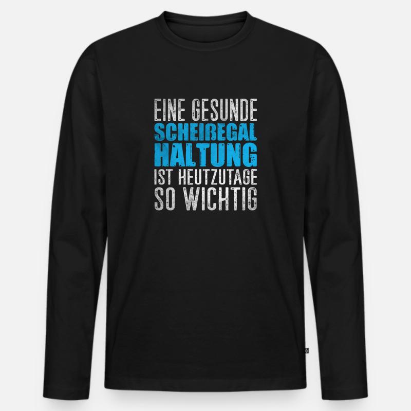 Scheißegal Haltung - Männer Premium Bio Langarmshirt - Schwarz