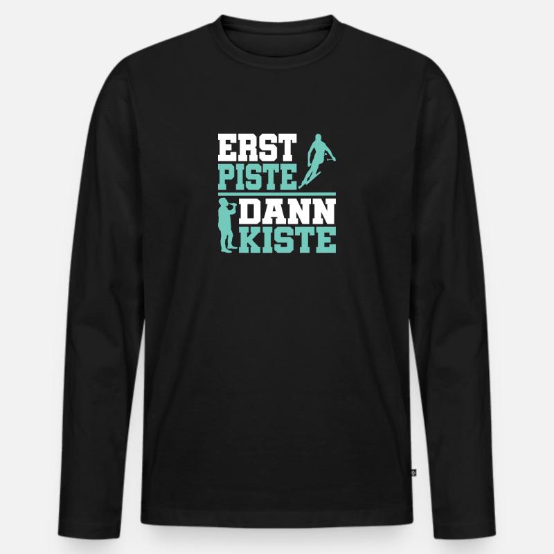Erst Piste dann Kiste - Männer Premium Bio Langarmshirt - Schwarz