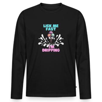 Lick me fast i'm dripping - T-shirt manches longues Premium bio Homme - noir - Devant - Nico (187cm)