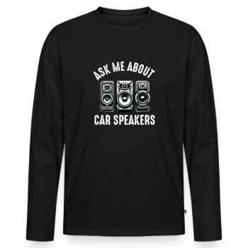 Car Stereo For Audio Installer Speakers Car Bass - Men's Premium Organic Long Sleeve Shirt - black - Front - Nico (187cm)