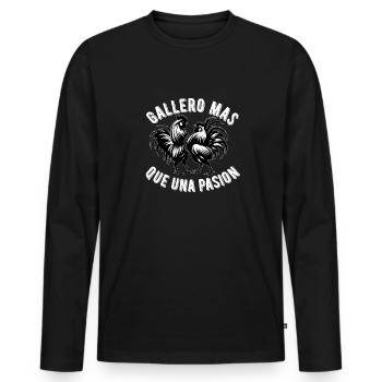 Gallero Pelea De Gallos Hombre Papá Padre Tío - Men's Premium Organic Long Sleeve Shirt - black - Front - Nico (187cm)