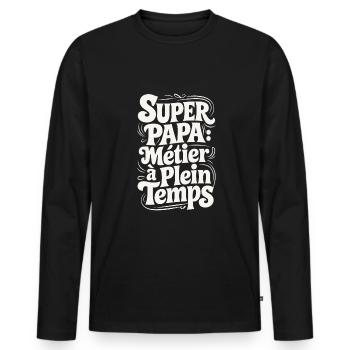 Super Papa Métier à Plein Temps - T-shirt manches longues Premium bio Homme - noir - Devant - Nico (187cm)
