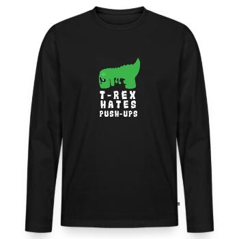 Lustiges Gym T-Rex Hates Push-Ups Geschenkidee - Männer Premium Bio Langarmshirt - Schwarz - Vorne - Nico (187cm)