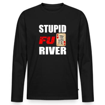 Stupid Fu*** River - Lose Poker on the River - Men's Premium Organic Long Sleeve Shirt - black - Front - Nico (187cm)