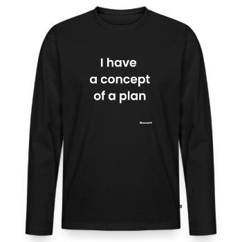 J’ai une notion de plan - T-shirt manches longues Premium bio Homme - noir - Devant - Nico (187cm)