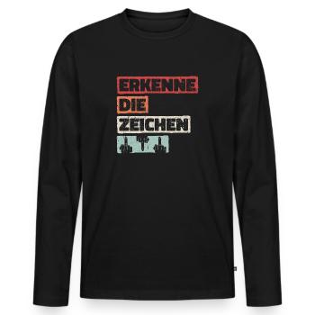 Erkenne die Zeichen. Finger Mittelfinger Fuck You - Männer Premium Bio Langarmshirt - Schwarz - Vorne - Nico (187cm)