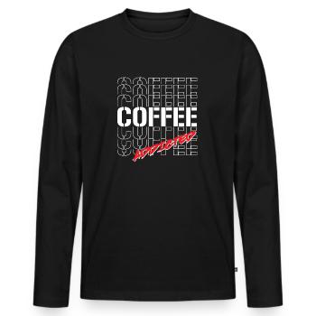 Coffee Addicted - Männer Premium Bio Langarmshirt - Schwarz - Vorne - Nico (187cm)
