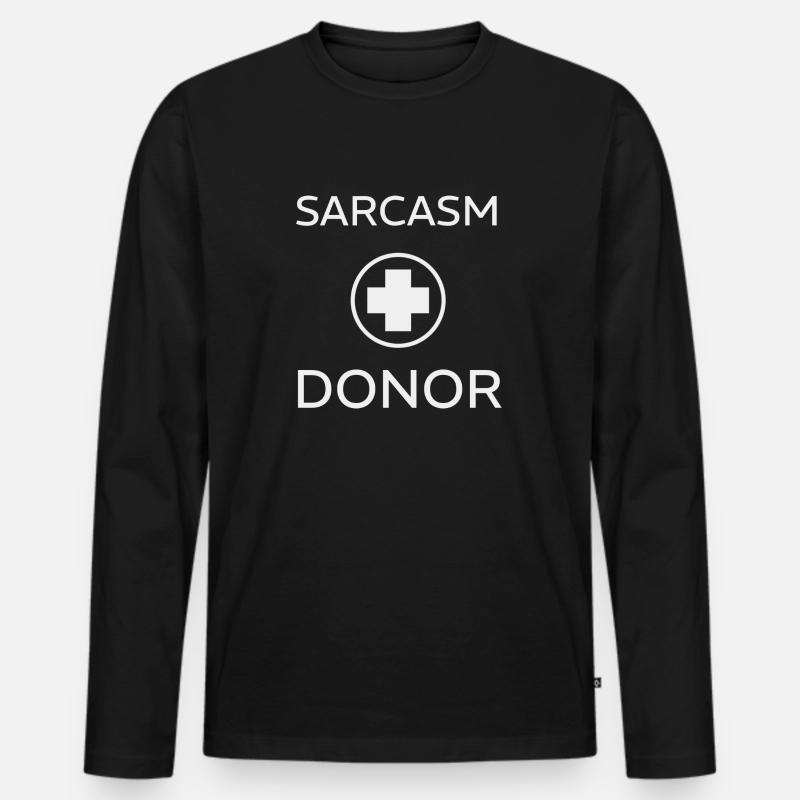 SARKASMUS SPENDER - Männer Premium Bio Langarmshirt - Schwarz