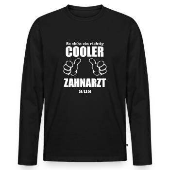Der Zahnarzt: So sieht ein richtig cooler Zahnarzt - Männer Premium Bio Langarmshirt - Schwarz - Vorne - Nico (187cm)