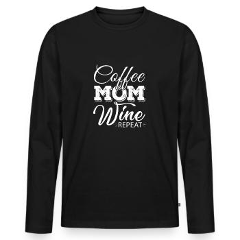 Coffee Mom Wine Repeat - fun drinking morning - Men's Premium Organic Long Sleeve Shirt - black - Front - Nico (187cm)
