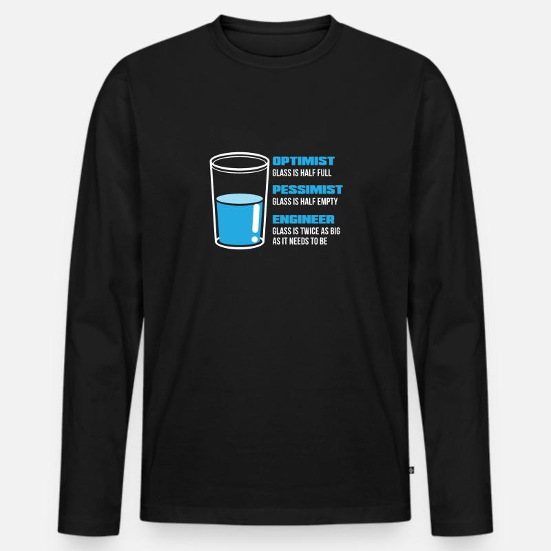 Engineer Engineering Optimist Pessimist Gift - Men's Premium Organic Long Sleeve Shirt - black