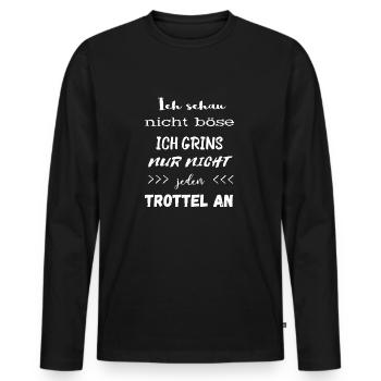 I do not look bad I just do not grin on everybody - Men's Premium Organic Long Sleeve Shirt - black - Front - Nico (187cm)