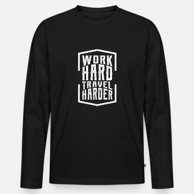 Work Hard Travel Harder - Männer Premium Bio Langarmshirt - Schwarz