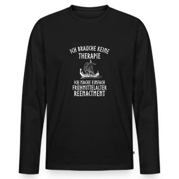 I do not need therapy - Men's Premium Organic Long Sleeve Shirt - black - Front - Nico (187cm)