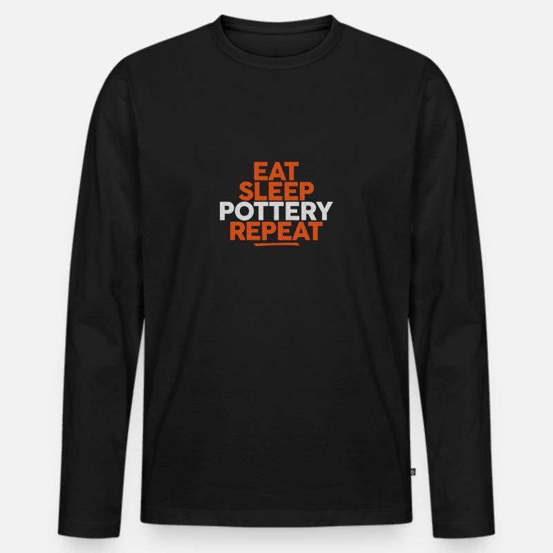 Cool Eat Sleep Pottery Repeat - Männer Premium Bio Langarmshirt - Schwarz