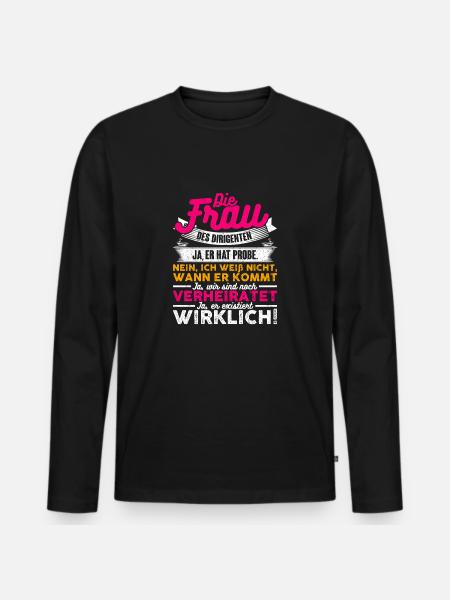 Die Frau Des Dirigenten - Männer Premium Bio Langarmshirt - Schwarz