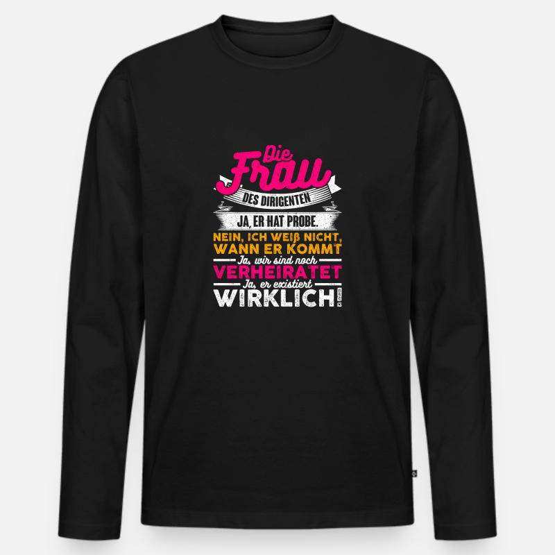 Die Frau Des Dirigenten - Männer Premium Bio Langarmshirt - Schwarz