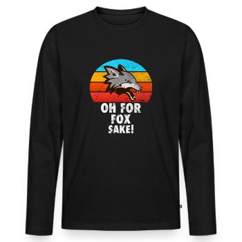 Fox funny saying oh for fox sake gift - Men's Premium Organic Long Sleeve Shirt - black - Front - Nico (187cm)