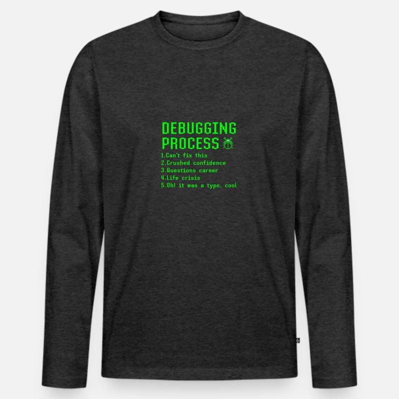 Debugging-Prozess Lustige Programmierer Coder Geschenkidee Männer Premium Bio Langarmshirt