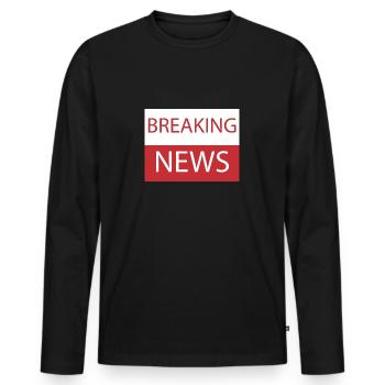 BREAKING NEWS - Men's Premium Organic Long Sleeve Shirt - black - Front - Nico (187cm)