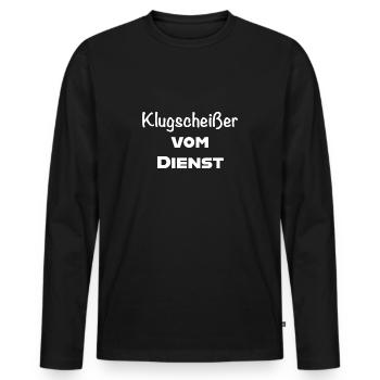 Klugscheißer vom Dienst Besserwisser Rechthaber - Männer Premium Bio Langarmshirt - Schwarz - Vorne - Nico (187cm)