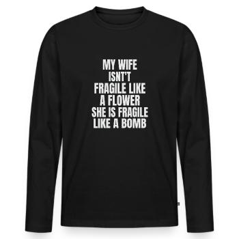 Mon femme fleur bombe sort drôle de cadeau blague - T-shirt manches longues Premium bio Homme - noir - Devant - Nico (187cm)