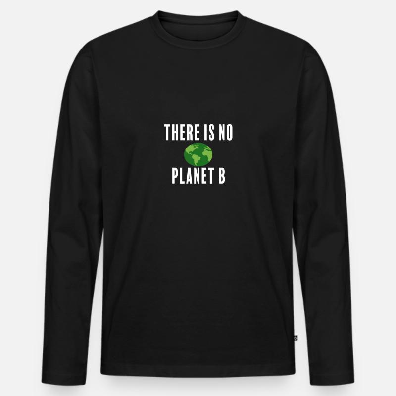 There is no Planet B - Männer Premium Bio Langarmshirt - Schwarz