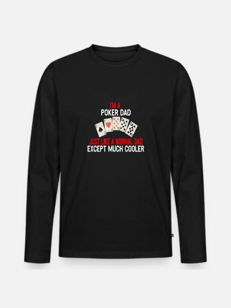 I'm a poker dad - Men's Premium Organic Long Sleeve Shirt - black