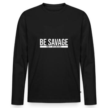 Be Savage - Männer Premium Bio Langarmshirt - Schwarz - Vorne - Nico (187cm)