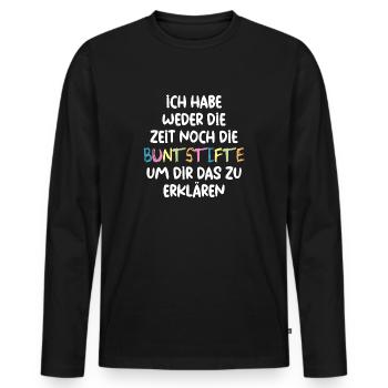 Spruch Arbeitsspruch Sarkasmus Fun - Männer Premium Bio Langarmshirt - Schwarz - Vorne - Nico (187cm)