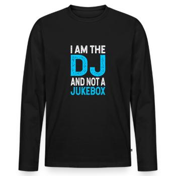 DJ Music Musician Gift Cool Saying - Men's Premium Organic Long Sleeve Shirt - black - Front - Nico (187cm)
