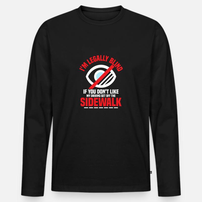 I'm Legally Blind Cane Blindness - Männer Premium Bio Langarmshirt - Schwarz