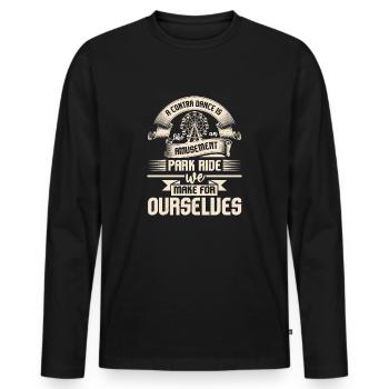 PARK RIDE WE MAKE FOR OURSELVES - Men's Premium Organic Long Sleeve Shirt - black - Front - Nico (187cm)