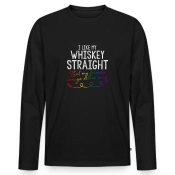 Like My Whiskey Hetero Freunde LGBTQ Gay Pride - Männer Premium Bio Langarmshirt - Schwarz - Vorne - Nico (187cm)