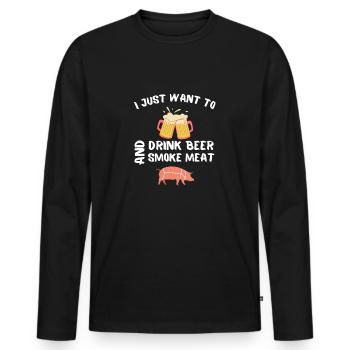 Je veux juste boire de la bière et fumer de la viande - T-shirt manches longues Premium bio Homme - noir - Devant - Nico (187cm)