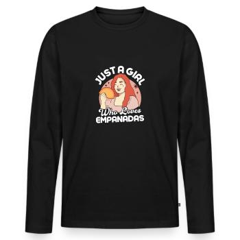 Just A Girl Who Loves Empanadas Food Dessert Latin - Men's Premium Organic Long Sleeve Shirt - black - Front - Nico (187cm)
