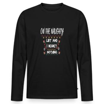 FUNNY, ON THE NAUGHTY LIST AND I REGRET NOTHING - T-shirt manches longues Premium bio Homme - noir - Devant - Nico (187cm)