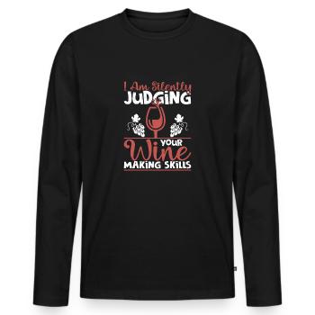 I Am Silently Judging Your Wine Making Skills Vint - Men's Premium Organic Long Sleeve Shirt - black - Front - Nico (187cm)