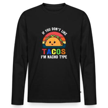 Taco Si vous n’aimez pas les tacos, je suis mexicain de type nacho - T-shirt manches longues Premium bio Homme - noir - Devant - Nico (187cm)