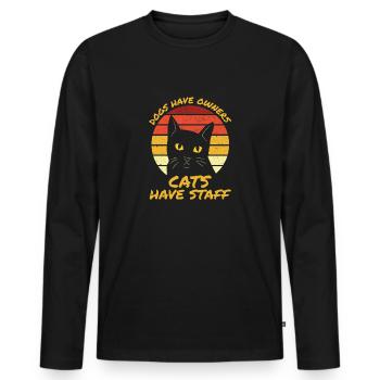 Hunde haben Besitzer. Katzen haben Personal - Lustiges Katzengeschenk - Männer Premium Bio Langarmshirt - Schwarz - Vorne - Nico (187cm)