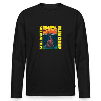 Still Waters Run Deep - Motivational inspirational - Men's Premium Organic Long Sleeve Shirt - black - Front - Nico (187cm)