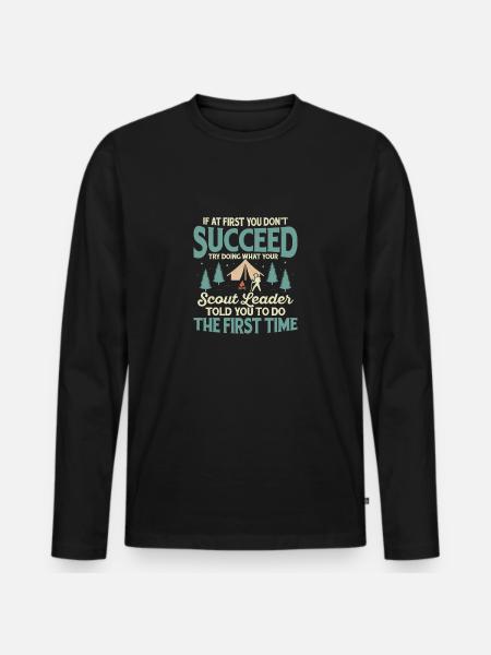 Scout Leader Wisdom: First Time Success Tee - Men's Premium Organic Long Sleeve Shirt - black