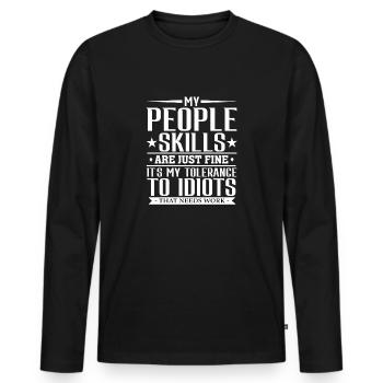 Ma tolérance aux idiots a besoin d’être travaillée Sarcasme drôle - T-shirt manches longues Premium bio Homme - noir - Devant - Nico (187cm)