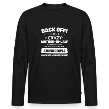 Crazy funny mother in law from daughter in law - Men's Premium Organic Long Sleeve Shirt - black - Front - Nico (187cm)