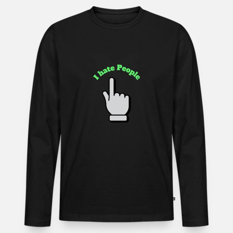 I hate people - Männer Premium Bio Langarmshirt - Schwarz