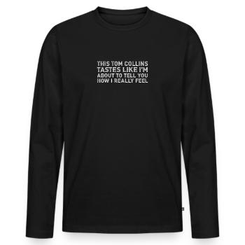 Ce Tom Collins a le goût de la façon dont je suis vraiment drôle - T-shirt manches longues Premium bio Homme - noir - Devant - Nico (187cm)