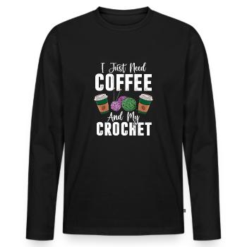 Lustiges Häkeln Ich brauche nur Kaffee und meine Häkelarbeit - Männer Premium Bio Langarmshirt - Schwarz - Vorne - Nico (187cm)