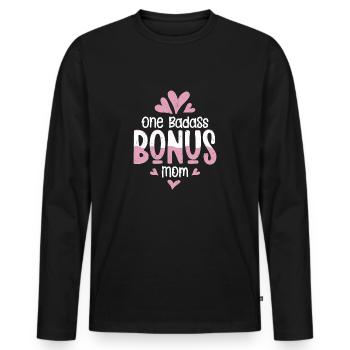 One Badass Bonus Mom Adoption Stepmother - Männer Premium Bio Langarmshirt - Schwarz - Vorne - Nico (187cm)