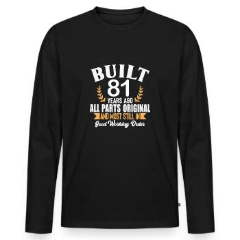 Built 81 Years Ago All Parts Original Outfit 81st - Men's Premium Organic Long Sleeve Shirt - black - Front - Nico (187cm)