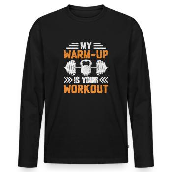 Mein Warm-up ist dein Workout - Männer Premium Bio Langarmshirt - Schwarz - Vorne - Nico (187cm)